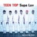 [AUDIO] Teen Top - Supa Luv A-Rex Remix