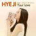 [AUDIO] Hye Ji - Your Love (feat. Alexander)