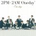[Teaser] 2AM &amp; 2PM - One Day