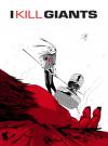 I Kill Giants ที่ได้รับรางวัลใหญ่ที่สุดของปี 2012