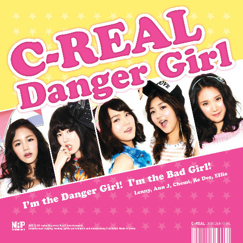 [MV] C-REAL - Danger Girl