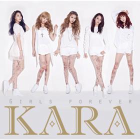วง Kara กำลังจะเปิดตัวผลงานญี่ปุ่น Girls Forever!