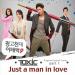 [AUDIO] TOXIC - Just a Man in Love (Advertisement Genius Lee Tae Baek OST)
