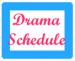 Drama schedule.jpg