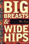 วรรณกรรมเรื่อง "Big Breasts and Wide Hips" (อกใหญ่-สะโพกผาย) เป็นนิยายของ มั่วเห